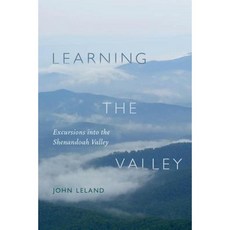 Learning the Valley: Excursions Into the Shenandoah Valley Hardcover, University of South Carolina Press
