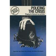 Policing the Crisis Paperback, Palgrave