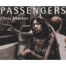 Chris Marker: Passengers Hardcover, Peter Blum Editions