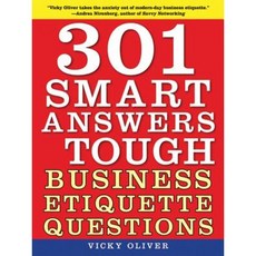 301 Smart Answers to Tough Business Etiquette Questions Paperback, Skyhorse Publishing