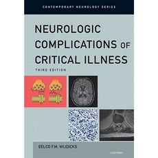 Neurologic Complications of Critical Illness Hardcover, Oxford University Press, USA