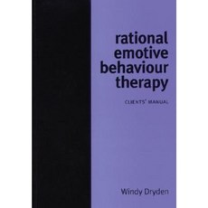 Rational Emotive Behaviour Therapy: Clients' Manual Paperback, Wiley