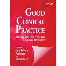Good Clinical Practice: Standard Operating Procedures for Clinical Researchers 平裝版, Wiley