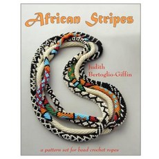 African Stripes: A Pattern Set for Bead Crochet Ropes Paperback, Createspace Independent Publishing Platform