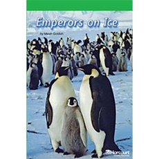 Storytown: Above Level Reader Teacher's Guide Grade 6 Emperors on Ice Hardcover, Harcourt School Publishers