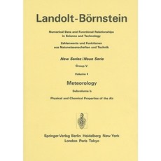 Meteorology: Subvolume B: Physical and Chemical Properties of the Air Hardcover, Springer