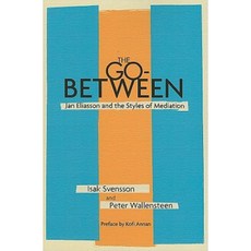 The Go-Between: Jan Eliasson and the Styles of Mediation Paperback, United States Institute of Peace Press
