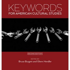 Keywords for American Cultural Studies Second Edition Paperback, New York University Press
