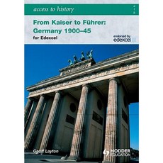 Access to History: From Kaiser to Fuhrer: Germany 1900-1945 for Edexcel Paperback, Hodder Education Publishers