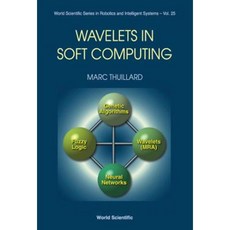 Wavelets in Soft Computing Hardcover, World Scientific Publishing Company