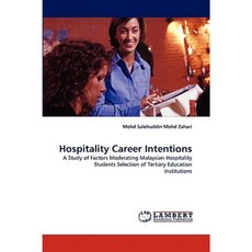Hospitality Career Intentions Paperback, LAP Lambert Academic Publishing