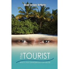 遊客：誰對伯利茲來說太危險平裝本, 書潮出版社