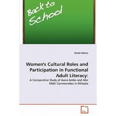 Women's Cultural Roles and Participation in Functional Adult Literacy Paperback, VDM Verlag