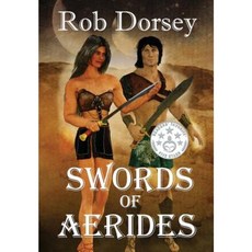 Swords of Aerides Hardcover, Copper Creek Press, LLC