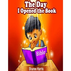 The Day I Opened the Book Paperback, Lift Bridge Publishing