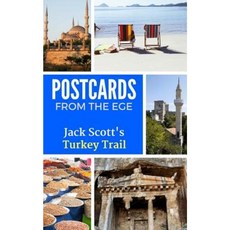 Postcards from the Ege: Jack Scott's Turkey Trail Paperback, Springtime Books
