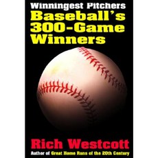 Winningest Pitchers: Baseball's 300-Game Winners Paperback, Temple University Press