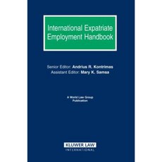 International Expatriate Employment Handbook Hardcover, Kluwer Law International