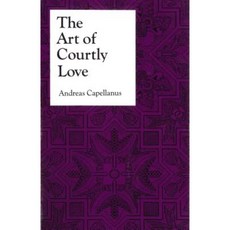 The Art of Courtly Love Paperback, Columbia University Press