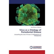 Virus as a Etiology of Periodontal Disease Paperback, LAP Lambert Academic Publishing