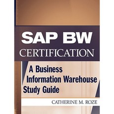 SAP Bw Certification: A Business Information Warehouse Study Guide 平裝版, Wiley