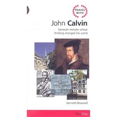 與約翰·加爾文同行：日內瓦部長的思想改變了世界平裝本, Dayone C/O 恩典書籍