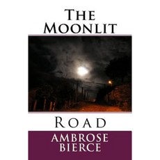 The Moonlit Road Paperback, Createspace Independent Publishing Platform