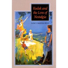 Kodak and the Lens of Nostalgia Paperback, University of Virginia Press