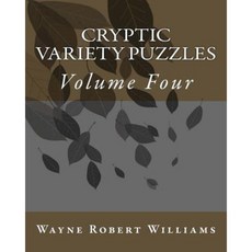 Cryptic Variety Puzzles Volume 4 Paperback, Createspace Independent Publishing Platform