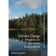 Climate Change Impacts on Freshwater Ecosystems Hardcover, Wiley-Blackwell