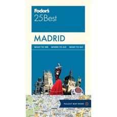Fodor's Madrid 25 Best Paperback, Fodor's Travel Publications