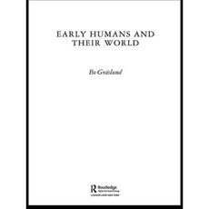 Early Humans and Their World Hardcover, Routledge
