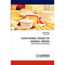 Functional Foods of Animal Origin Paperback, LAP Lambert Academic Publishing