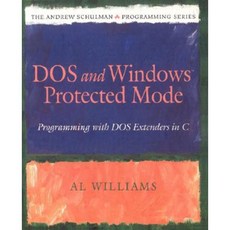 DOS and Windows Protected Mode: Programming with DOS Extenders in C Paperback, Addison-Wesley Professional