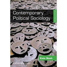 Contemporary Political Sociology: Globalization Politics and Power Paperback, Wiley-Blackwell