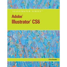 Adobe Illustrator Cs6 Illustrated with Online Creative Cloud Updates Paperback, Course Technology