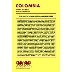 Colombia Travel Journal Pop. 45 239 079 + Me Paperback, Createspace