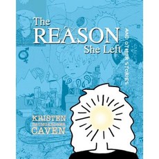 The Reason She Left: And Other Stories Paperback, Createspace