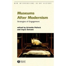 Museums After Modernism: Strategies of Engagement 精裝版, Wiley-Blackwell