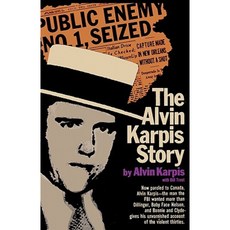 The Alvin Karpis Story Paperback, Ishi Press