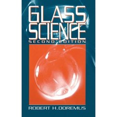 Glass Science Hardcover, Wiley-Interscience