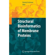 Structural Bioinformatics of Membrane Proteins Paperback, Springer