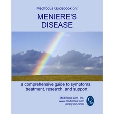Medifocus Guidebook on: Meniere's Disease Paperback, Createspace Independent Publishing Platform
