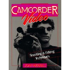 Camcorder Video: Shooting and Editing Techniques Paperback, Prentice Hall