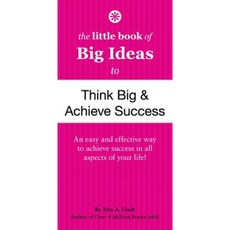 The Little Book of Big Ideas to Think Big & Achieve Success Paperback, W S Pub Group