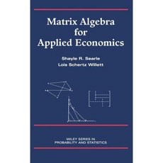 Matrix Algebra for Applied Economics 精裝版, Wiley-Interscience