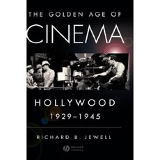The Golden Age of Cinema: Hollywood 1929-1945 精裝版, Wiley-Blackwell