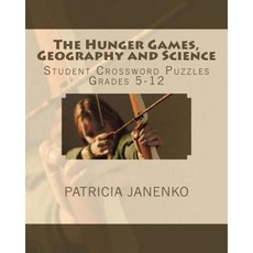 The Hunger Games Geography and Science: Student Crossword Puzzles Grades 5 - 12 Paperback, Createspace Independent Publishing Platform