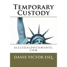 Temporary Custody: Alllegaldocuments.com Paperback, Createspace