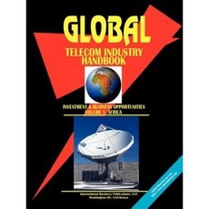 Global Telecom Industry Handbook (Investment and Business Opportunities). Vol.1 Africa Paperback, International Business Publications, USA